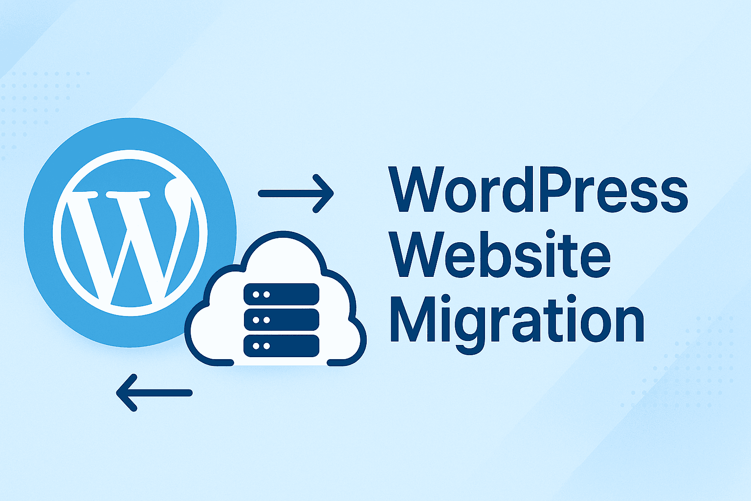 How to Migrate a Wordpress Website: A Complete Guide
